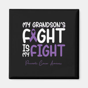 My Grandson's Fight is My Fight Pancreatic Cancer  Magnet