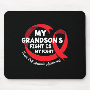 My Grandson's Fight Is My Fight Sickle Cell Anaemi Mouse Pad