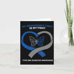 My Grandson's Fight Is My Fight Type 1 Diabetes Aw Card