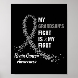 My Grandsons Fight My Fight Brain Cancer Awareness Poster