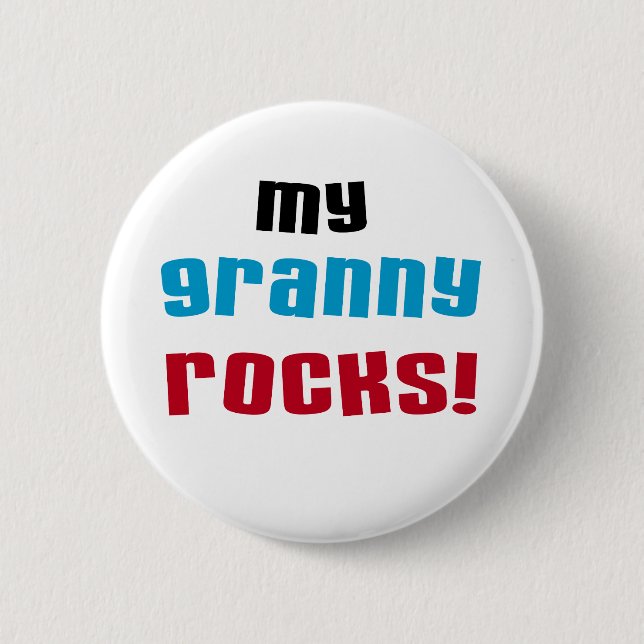 My Granny Rocks T shirts and Gifts 6 Cm Round Badge (Front)