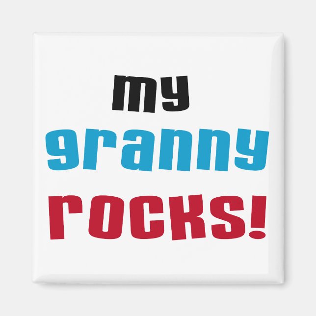 My Granny Rocks T shirts and Gifts Magnet (Front)