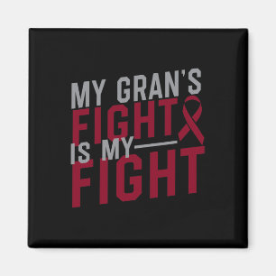 My Gran's Fight is My Fight Sickle Cell Anaemia Aw Magnet