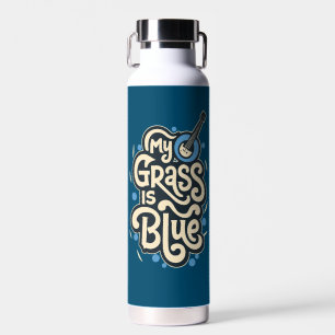 My Grass Is Blue Bluegrass Folk Music Water Bottle