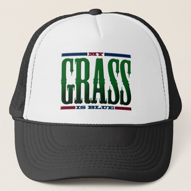 "My Grass Is Blue" Trucker Hat (Front)