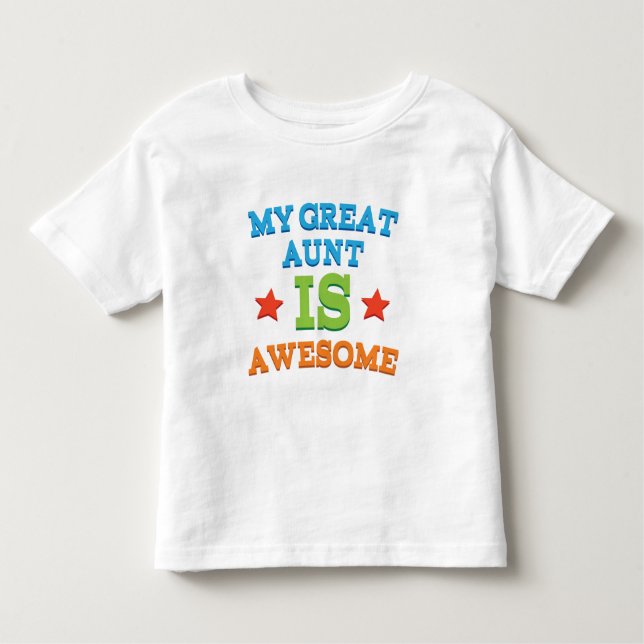 My Great Aunt is Awesome Toddler T-Shirt (Front)
