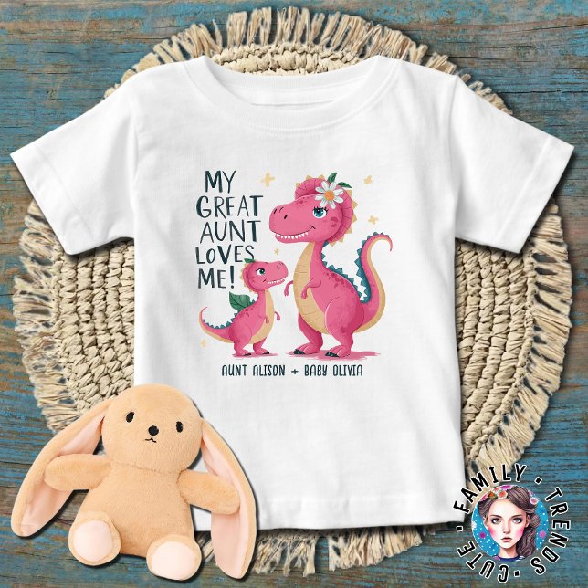 My Great Aunt Loves Me Baby T-Shirt (Creator Uploaded)