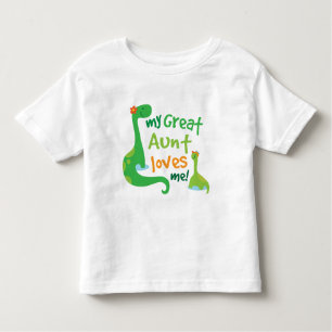 My Great Aunt Loves Me Dinosaur Toddler T-Shirt