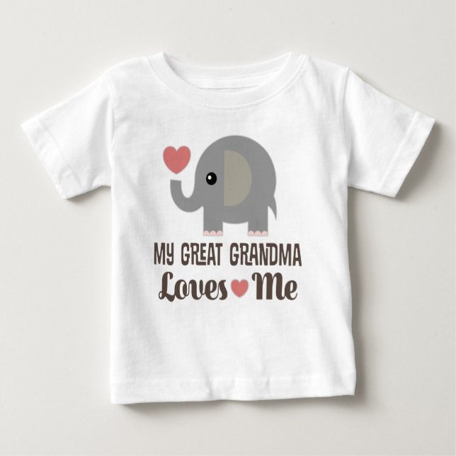 My Great Grandma Loves Me Baby T-Shirt (Front)