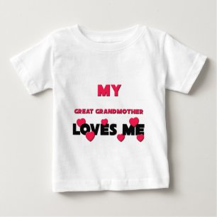 My Great Grandmother Loves Me Baby T-Shirt