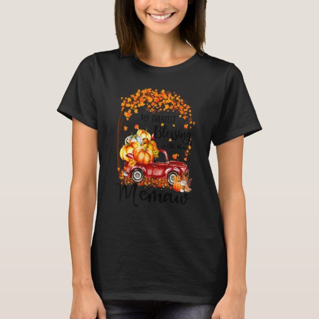 My Greatest Blessing Call Me Memaw Pumpkin Truck T-Shirt (Front)
