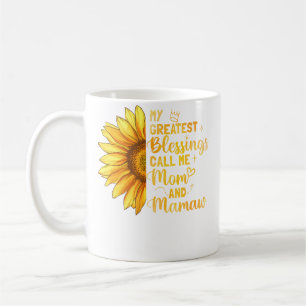 My Greatest Blessing Call Me Mum Mamaw Mother'S Da Coffee Mug