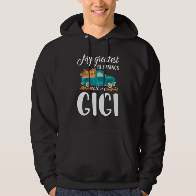 My Greatest Blessings Call Me Gigi Truck Pumpkin Hoodie (Front)