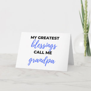 My Greatest Blessings Call Me Grandpa black Card
