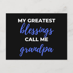 My Greatest Blessings Call Me Grandpa Holiday Postcard
