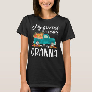 My Greatest Blessings Call Me Granna Truck Pumpkin T-Shirt