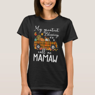 My Greatest Blessings Call Me Mamaw Autumn T-Shirt