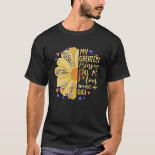 My Greatest Blessings Call Me Mom And Gigi Cute Mo T-Shirt