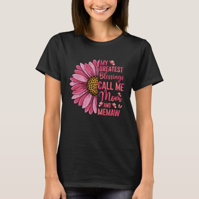 My Greatest Blessings Call Me Mom And Memaw Cute M T-Shirt (Front)