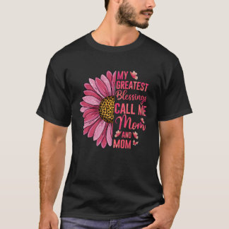 My Greatest Blessings Call Me Mom And Mom Cute Mot T-Shirt