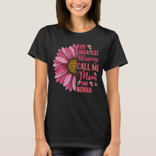 My Greatest Blessings Call Me Mom And Nonna Cute M T-Shirt