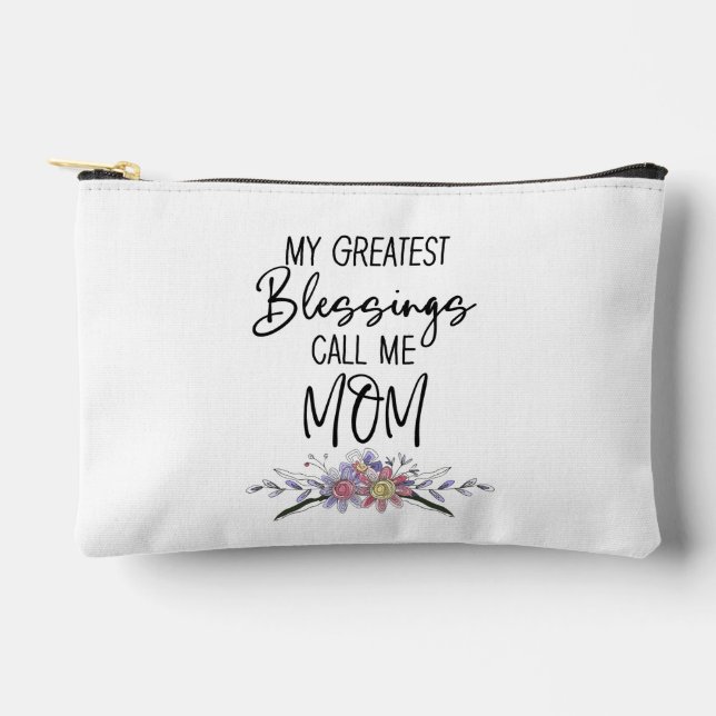 My Greatest Blessings Call Me Mum Accessory Pouch (Front)