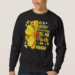 My Greatest Blessings Call Me Mum And Mamaw Mother Sweatshirt