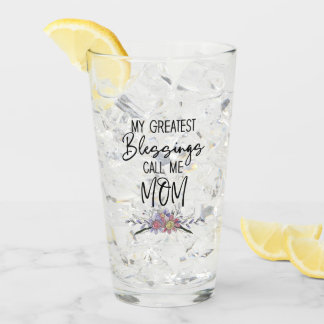 My Greatest Blessings Call Me Mum Glass