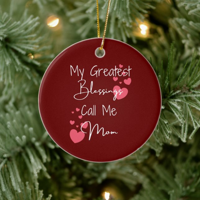 My Greatest Blessings Call Me Mum, Personalised Ceramic Ornament (Tree)