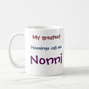 My Greatest Blessings Call Me Nonni Coffee Mug