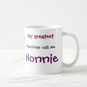 My Greatest Blessings Call Me Nonnie Coffee Mug