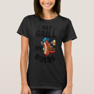 My Grill My Rules Beer & Hot Dog Women Foodie Saus T-Shirt