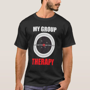 My Group Therapy Target Sports Shooter T-Shirt