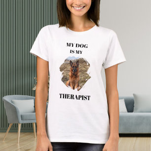 My GSD dog is my theraphist photo T-Shirt