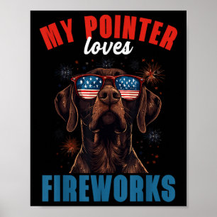 My Gsp Loves Fireworks 4th Of July Patriotic Dog L Poster