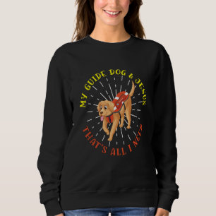 My Guide Dog And Jesus Support Blind People Day Bl Sweatshirt