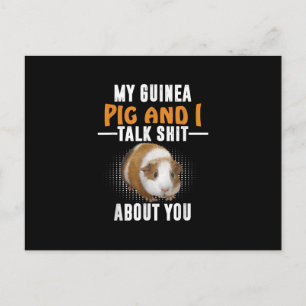 My Guinea Pig And I Talk About You Pet Owner Postcard