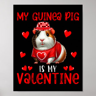 My Guinea Pig Is My Valentine Hearts Matching Rode Poster