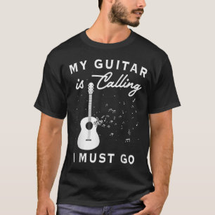 My Guitar Is Calling Guitar Player Gifts For Men M T-Shirt