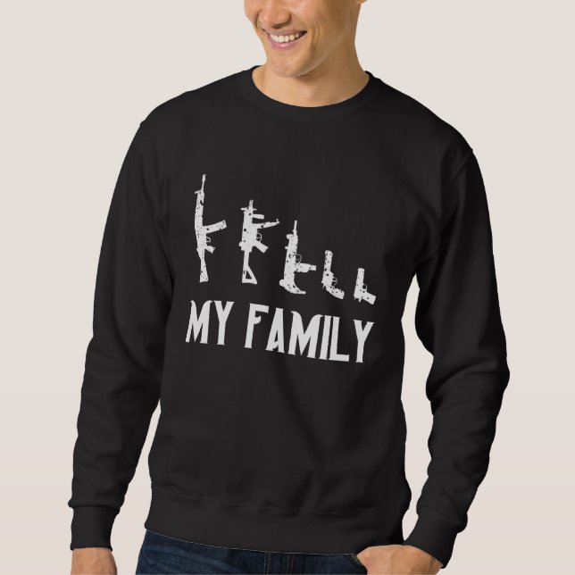 My Gun Family Weapon Owner Ammo Sweatshirt (Front)