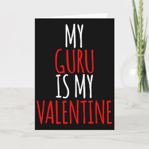 My Guru Is My Valentine Funny Valentines Day  Card