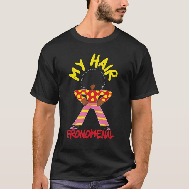 My Hair Fronemal Afrocentric Black Pride Afro Hair T-Shirt (Front)