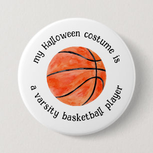 My Halloween Costume is a Basketball Player,Funny 7.5 Cm Round Badge