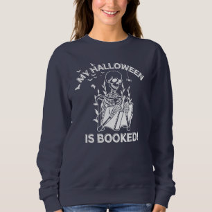 My Halloween is Booked Sweatshirt