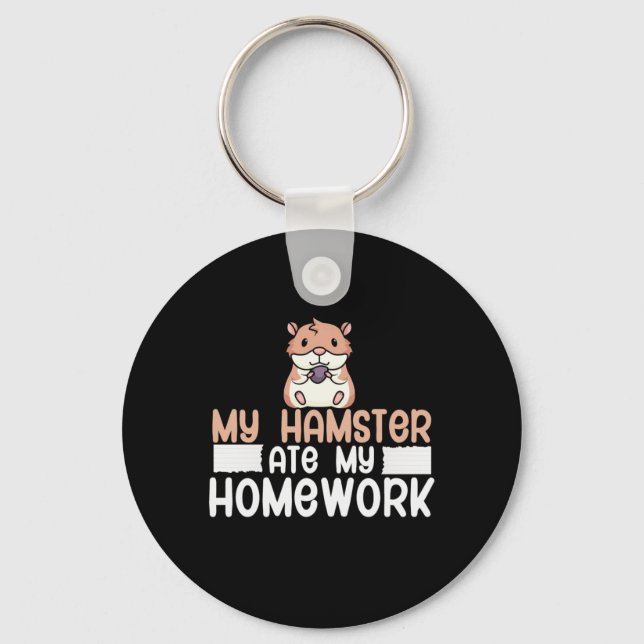 My Hamster Ate My Homework Key Ring (Front)