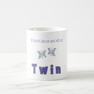 My Happiest Days Are Spent With My Twin Coffee Mug