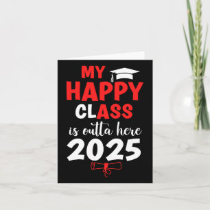 My Happy Cl Is Outta Here 2025 Senior Graduation G Card