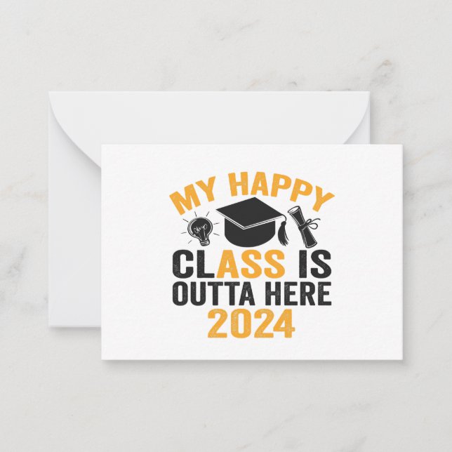 My Happy Class is Outta Here 2024 Funny Graduation Card (Front)