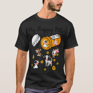 My Happy Pills Cute Cow Animals Heifers T-Shirt