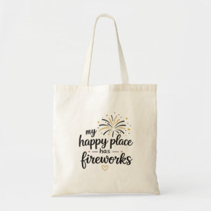 My Happy Place Has Fireworks Tote Bag